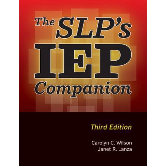 Pre-Owned The Slp s Iep Companion (Paperback) 1416410864 9781416410867