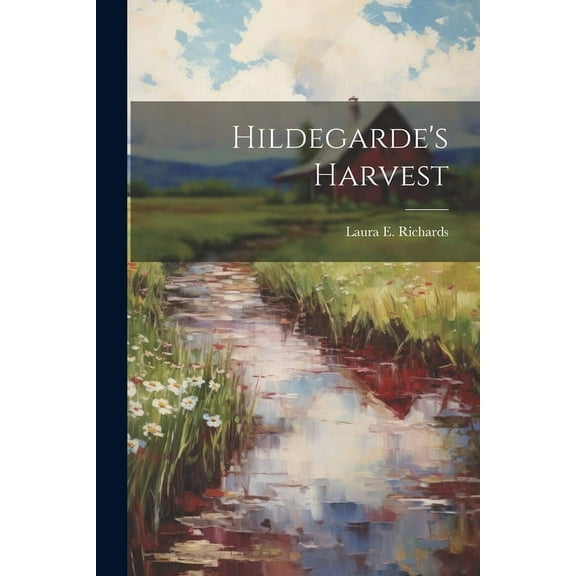 Hildegarde's Harvest, (Paperback)