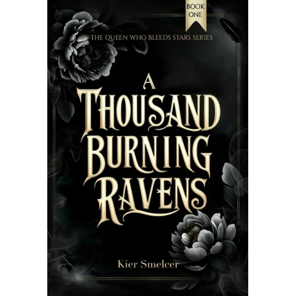 A Thousand Burning Ravens, (Hardcover)