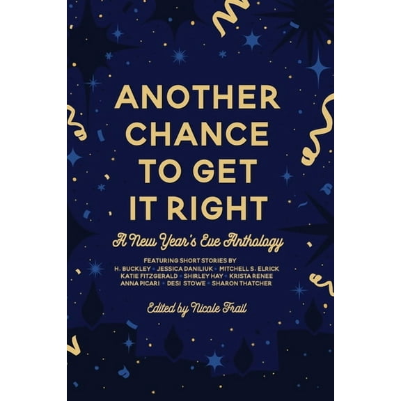 &You Anthologies Another Chance to Get It Right: A New Year's Eve Anthology, (Paperback)