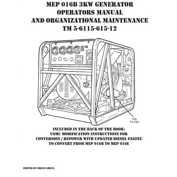 MEP 016B 3KW Generator Operators Manual and Organizational Maintenance TM 5-6115-615-12, (Paperback)