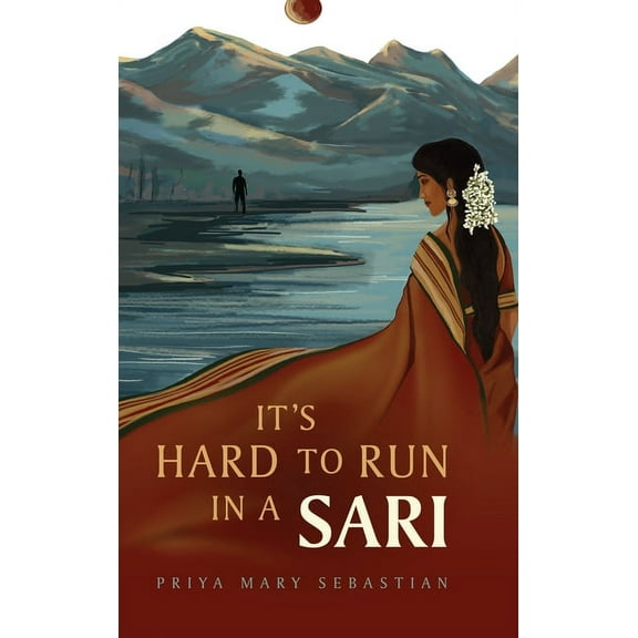 It's Hard To Run In A Sari, (Hardcover)