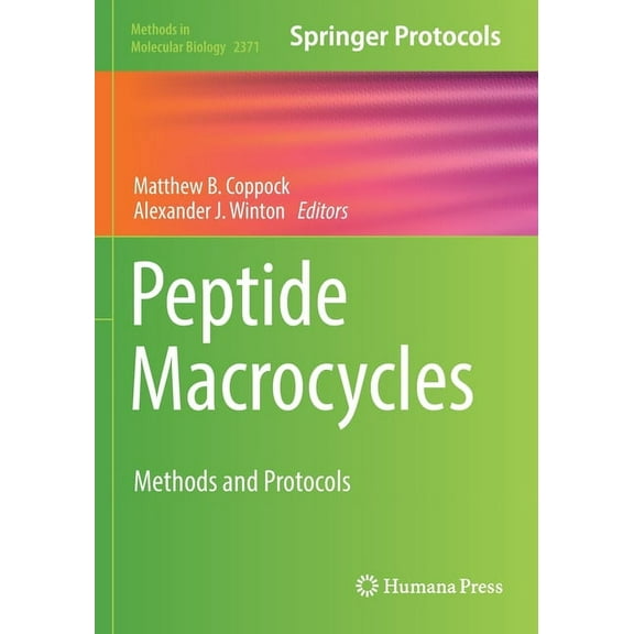 Methods in Molecular Biology Peptide Macrocycles: Methods and Protocols, Book 2371, (Paperback)