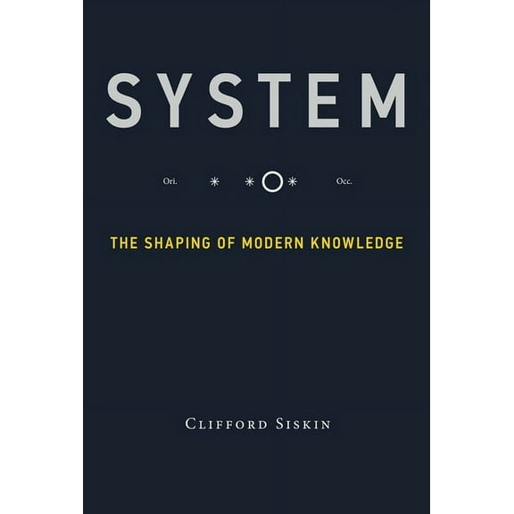 Infrastructures System: The Shaping of Modern Knowledge, (Paperback)