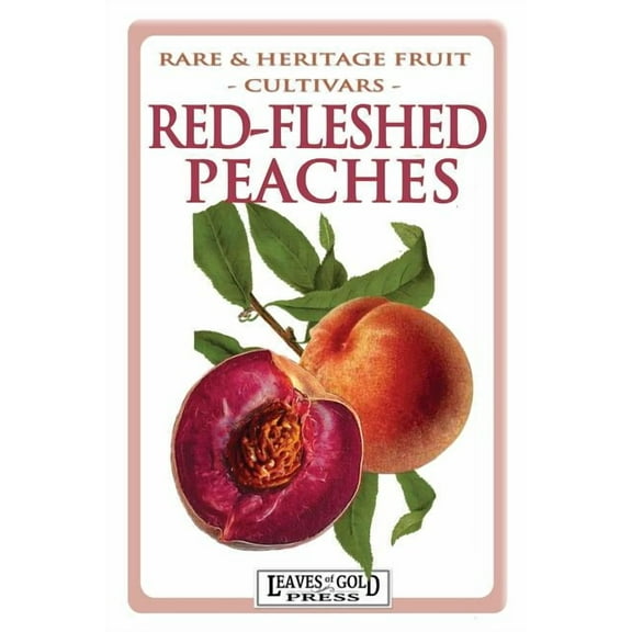 Red-fleshed Peaches (Paperback)
