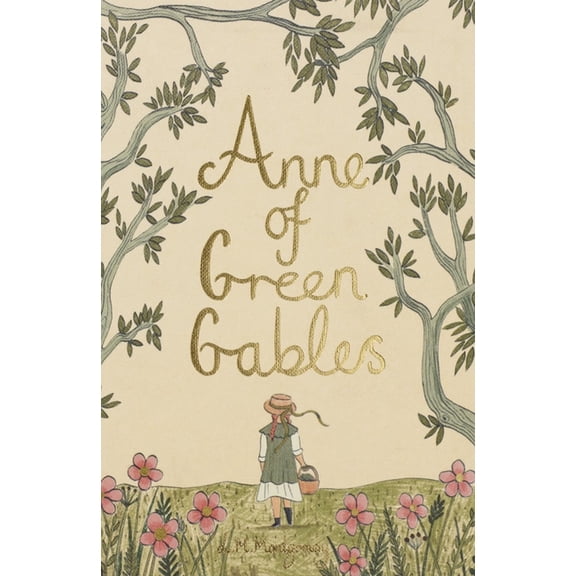 Wordsworth Collector's Editions Anne of Green Gables, (Hardcover)