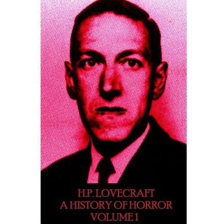 HP Lovecraft - A History in Horror - Volume 1 : 