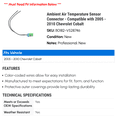 thumbnail image 2 of Ambient Air Temperature Sensor Connector - Compatible with 2005 - 2010 Chevy Cobalt 2006 2007 2008 2009, 2 of 2