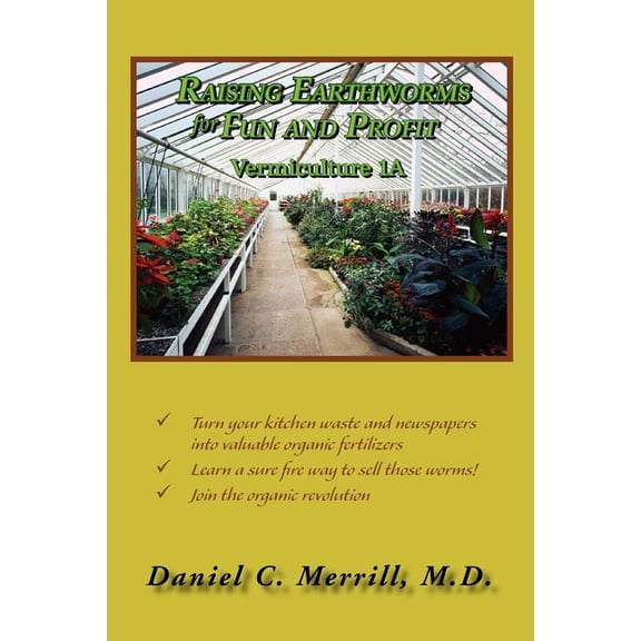 Raising Earthworms for Fun and Profit (Paperback)
