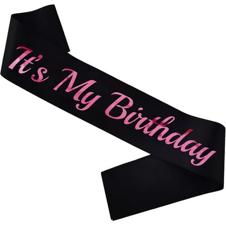 1 pcs It's My Birthday Sash Black, Pink Foil Birthday Sash for Women or Girl 16th 18th 21st 30th Bday Sash Gift Ideas Funny Birthday Party Decorations