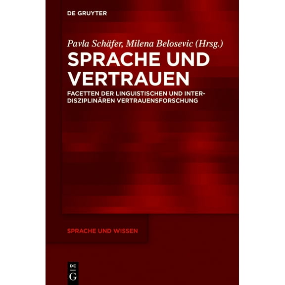 Sprache Und Wissen (Suw) Sprache und Vertrauen, Book 63, (Hardcover)