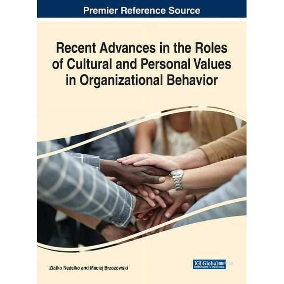 Recent Advances in the Roles of Cultural and Personal Values in Organizational Behavior, (Hardcover)
