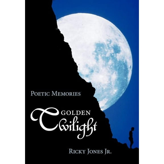 Golden Twilight : Poetic Memories