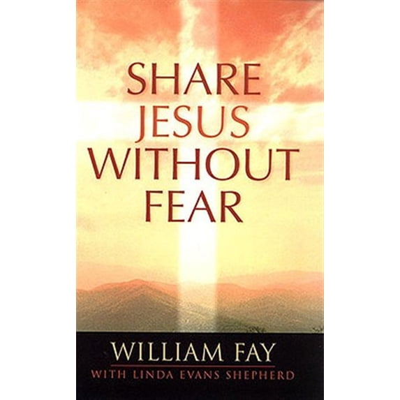 Pre-Owned Share Jesus Without Fear (Paperback) 0805418393 9780805418392