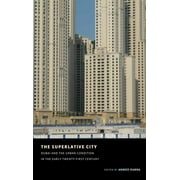 Aga Khan Program of the Graduate School of Design: The Superlative City (Paperback)