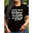 thumbnail image 1 of Religious Inspirational Quote T-Shirt for Women - "It'S Not About Religion, It'S About a Relationship with God" Printed Short Sleeve Tee, Casual Summer Top, Motivational Clothing | Relaxed Fit Tee |, 1 of 5