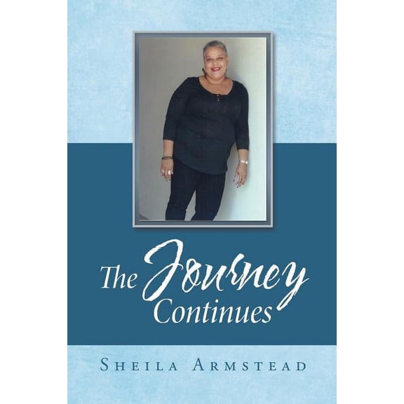 The Journey Continues (Paperback)