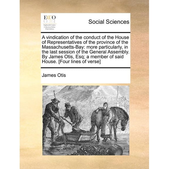 A Vindication Of The Conduct Of The Hous