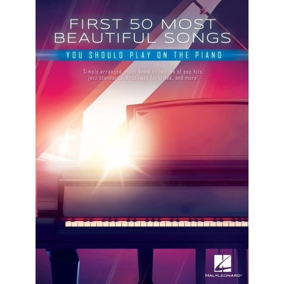 First 50 Most Beautiful Songs You Should Play on the Piano - Easy Piano with Lyrics, (Paperback)