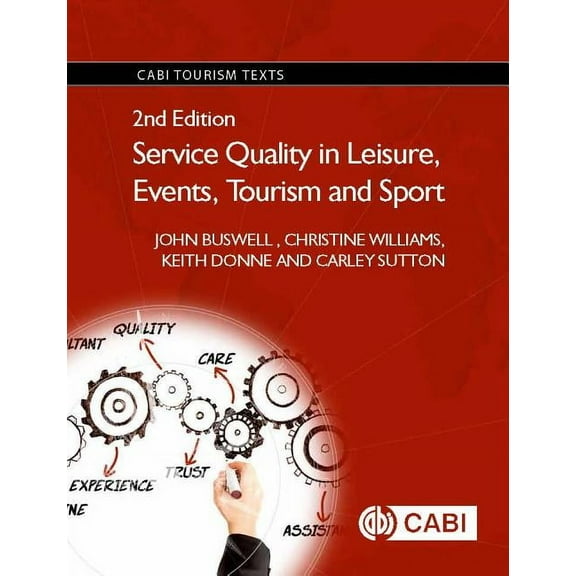 Cabi Tourism Texts Service Quality in Leisure, Events, Tourism and Sport, (Hardcover)
