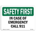 thumbnail image 1 of SignMission OS-SF-A-1014-L-10815 Premier Signe de Sécurité de 10 x 14 Po - en Cas d'Appel d'Urgence 911, 1 of 1