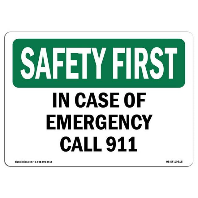 SignMission OS-SF-A-1014-L-10815 Premier Signe de Sécurité de 10 x 14 Po - en Cas d'Appel d'Urgence 911