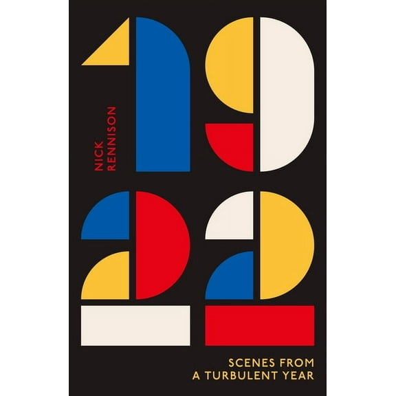 1922: Scenes from a Turbulent Year, (Paperback)