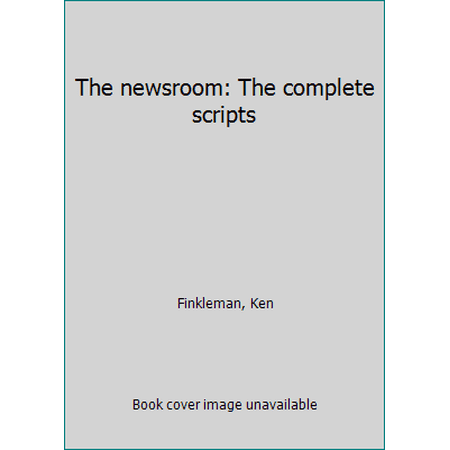 Pre-Owned The Newsroom: The Complete Scripts (Paperback) 0771032242 9780771032240