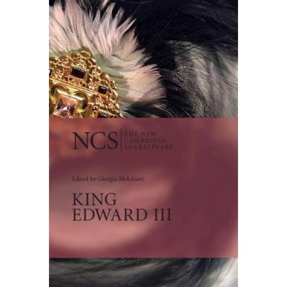 King Edward III (The New Cambridge Shakespeare)