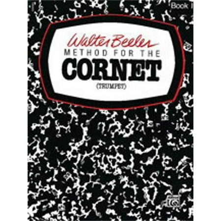 Alfred Walter Beeler Method For The Cornet (Trumpet) Book 1