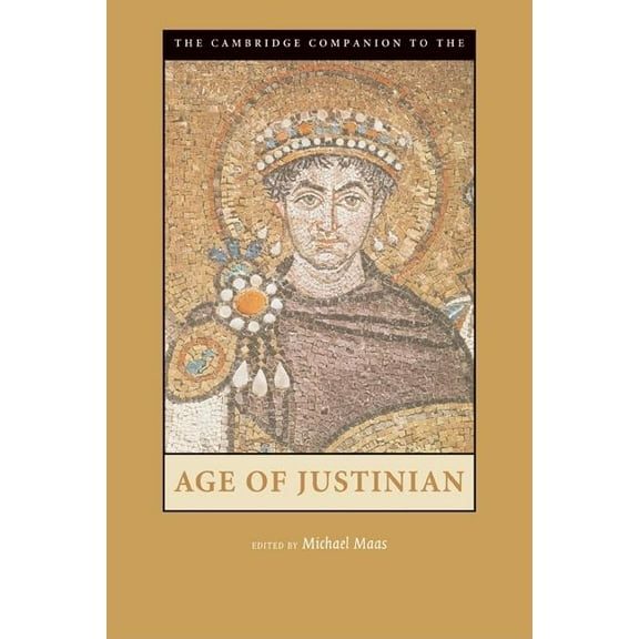 Cambridge Companions to the Ancient Worl Camb Companion to Age of Justinian, (Paperback)