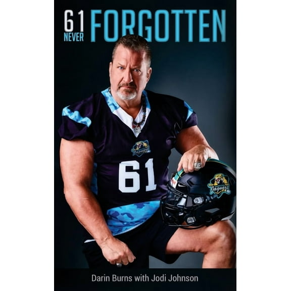 61 Never Forgotten, (Hardcover)