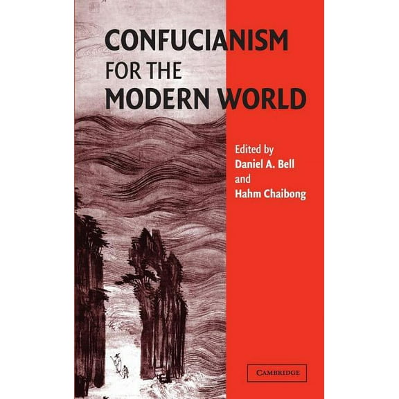 Confucianism for the Modern World, (Hardcover)