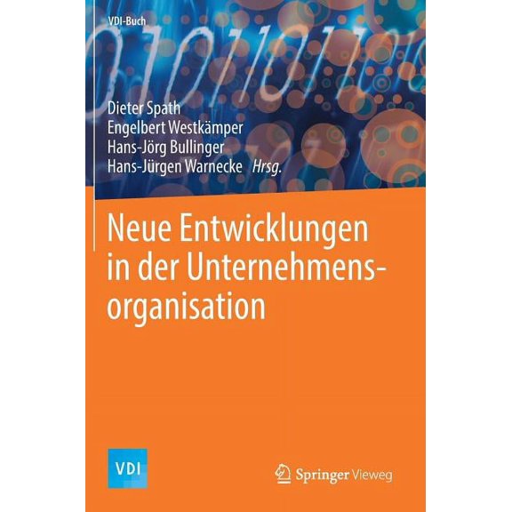 VDI-Buch Neue Entwicklungen in Der Unternehmensorganisation, (Hardcover)