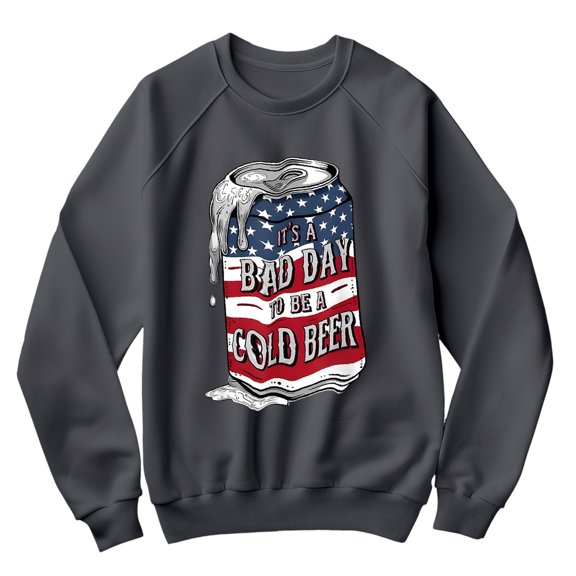 4th of July Sweatshirt - Funny USA Flag Beer Can Graphic “Bad Day to Be a Cold Beer” Pullover - Patriotic Drinking Party Shirt