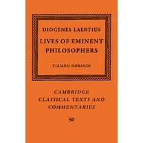 Cambridge Classical Texts and Commentari Diogenes Laertius: Lives of Eminent Philosophers, Book 50, (Paperback)