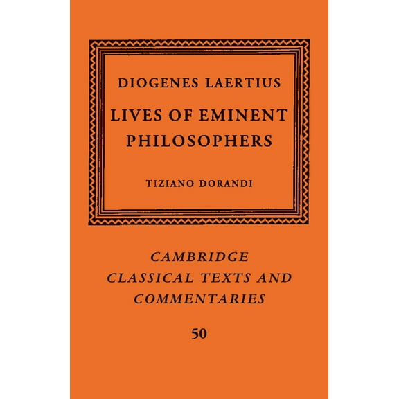 Cambridge Classical Texts and Commentari Diogenes Laertius: Lives of Eminent Philosophers, Book 50, (Paperback)