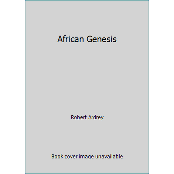 Pre-Owned African Genesis by Robert Ardrey Paperback 416 Pages English