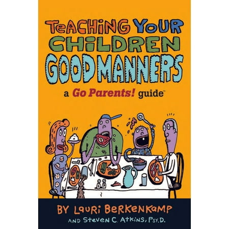 Télécharger gratuitement Images Teaching Your Children Good Manners Ebook Walmart Com le plus cool par