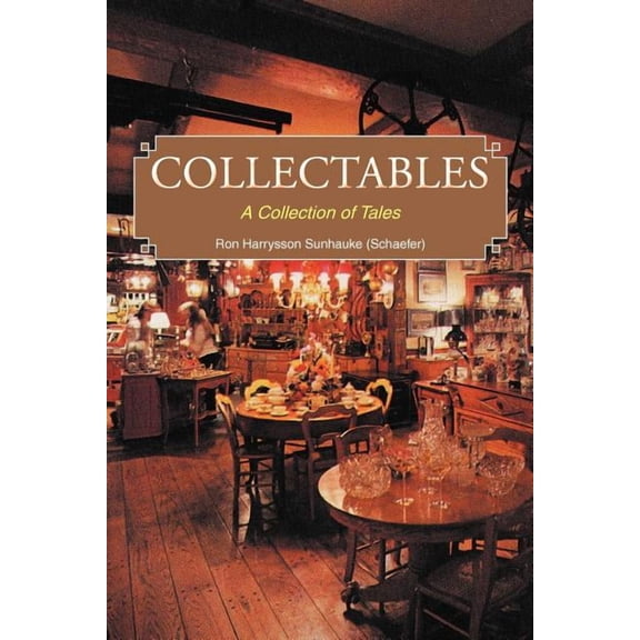 Collectables : A Collection of Tales