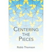 Centering the Pieces (Paperback)