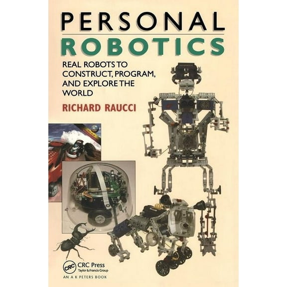 Personal Robotics: Real Robots to Construct, Program, and Explore the World, (Paperback)
