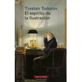 thumbnail image 1 of EL ESPIRITU DE LA ILUSTRACION COLOFON TZVETAN TODOROV, 1 of 2