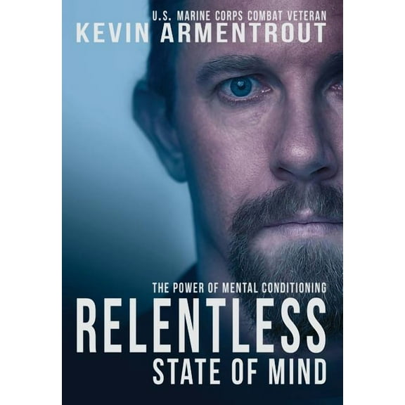 Relentless State of Mind: The Power of Mental Conditioning, (Hardcover)