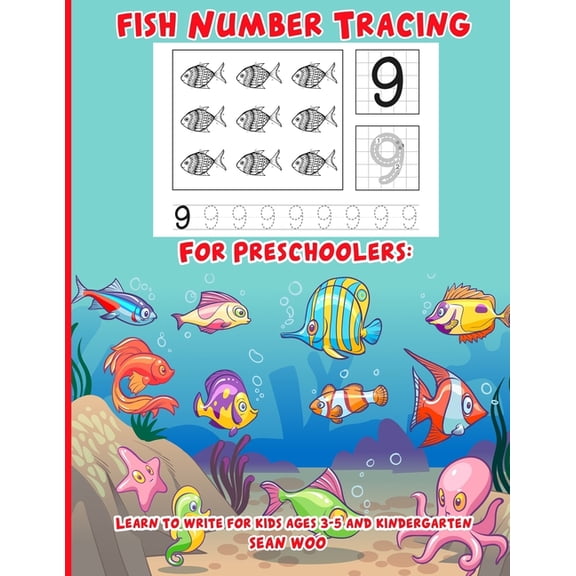 Fish Number Tracing for Preschoolers: Learn to write numbers for kids ages 3-5 and kindergarten (Paperback)