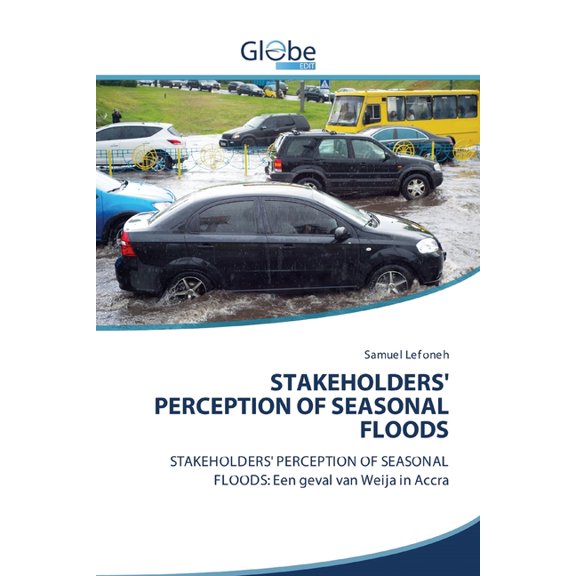 Stakeholders' Perception of Seasonal Floods (Paperback)