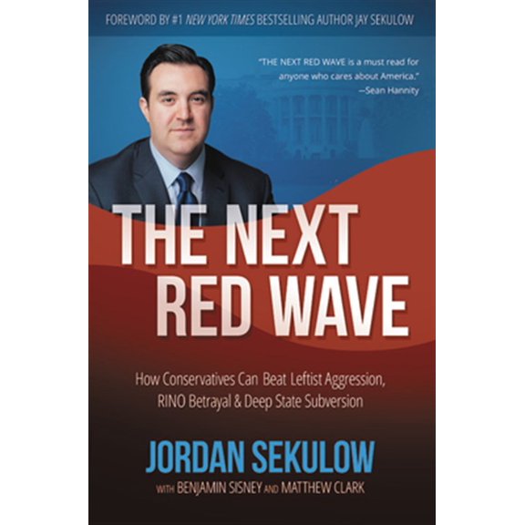 Pre-Owned The Next Red Wave: How Conservatives Can Beat Leftist Aggression, RINO Betrayal & Deep State Subversion (Hardcover) 1546082506 9781546082507