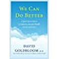 thumbnail image 1 of We Can Do Better: Urgent Innovations to Improve Mental Health Access and Care, 1 of 1