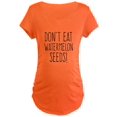 thumbnail image 1 of CafePress - Don't Eat Watermelon Seeds - Maternity Dark T-Shirt, 1 of 1