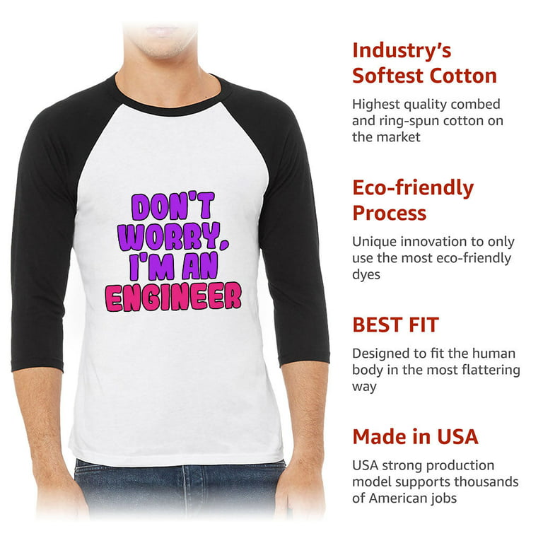 I'm an Engineer Baseball T-Shirt - Funny T-Shirt - Cool Design